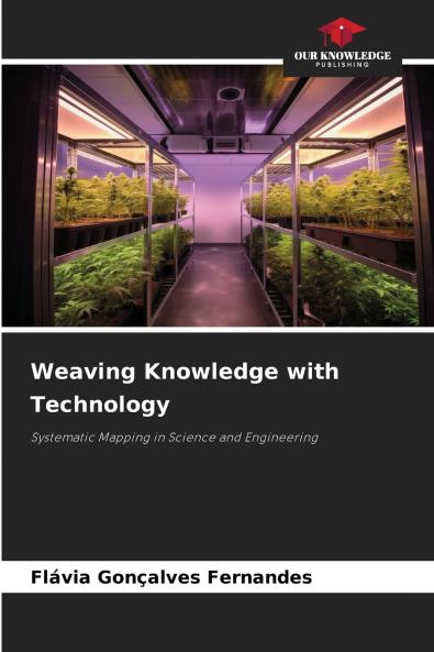 Weaving Knowledge with Technology