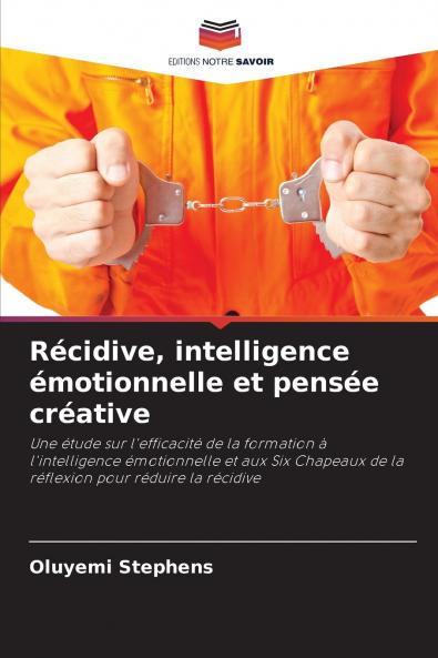 Récidive intelligence émotionnelle et pensée créative