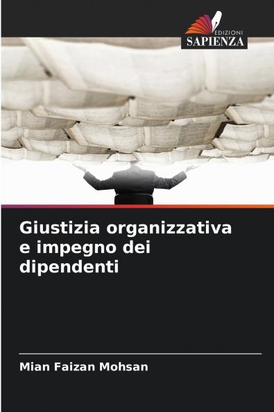 Giustizia organizzativa e impegno dei dipendenti