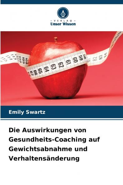 Die Auswirkungen von Gesundheits-Coaching auf Gewichtsabnahme und Verhaltensänderung