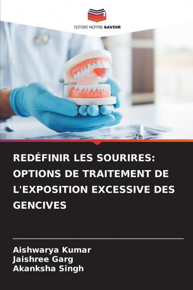 REDÉFINIR LES SOURIRES