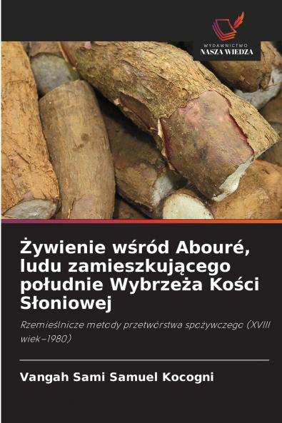Żywienie wśród Abouré ludu zamieszkującego południe Wybrzeża Kości Słoniowej