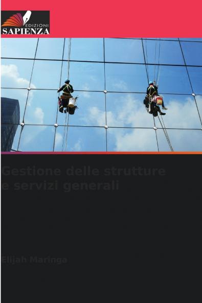 Gestione delle strutture e servizi generali