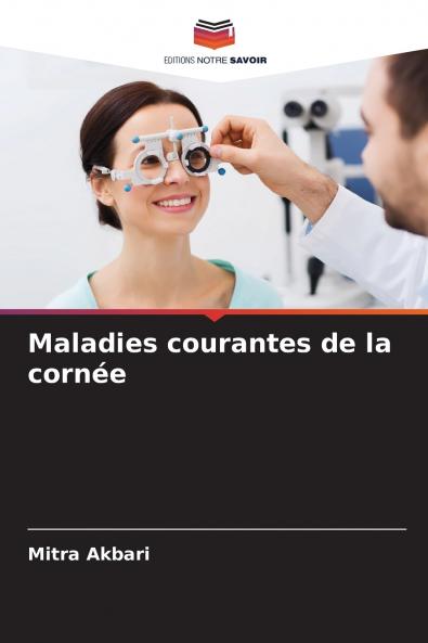 Maladies courantes de la cornée