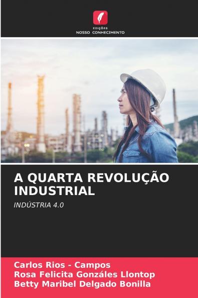 A QUARTA REVOLUÇÃO INDUSTRIAL