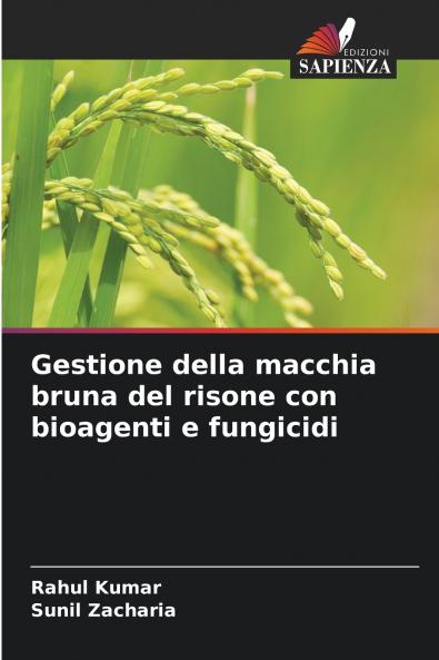 Gestione della macchia bruna del risone con bioagenti e fungicidi
