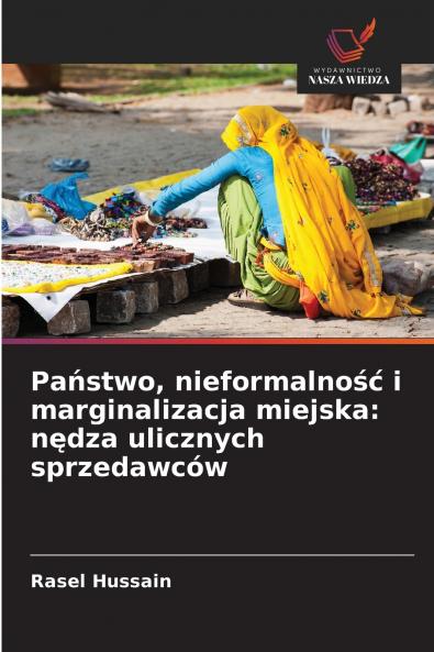 Państwo nieformalność i marginalizacja miejska