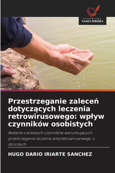 Przestrzeganie zaleceń dotyczących leczenia retrowirusowego