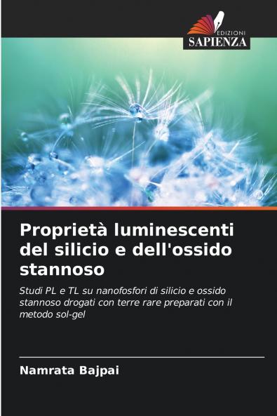 Proprietà luminescenti del silicio e dell'ossido stannoso