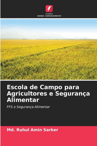 Escola de Campo para Agricultores e Segurança Alimentar