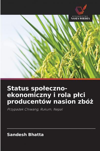 Status społeczno-ekonomiczny i rola płci producentów nasion zbóż