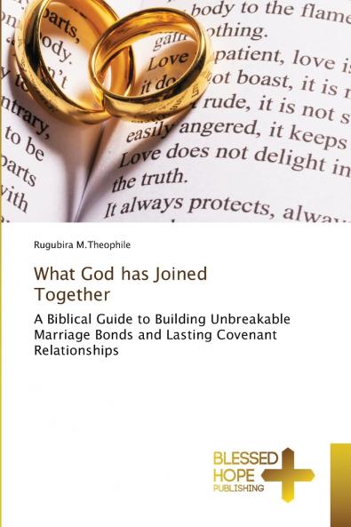 What God has Joined Together