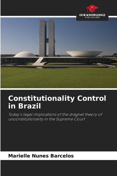 Constitutionality Control in Brazil