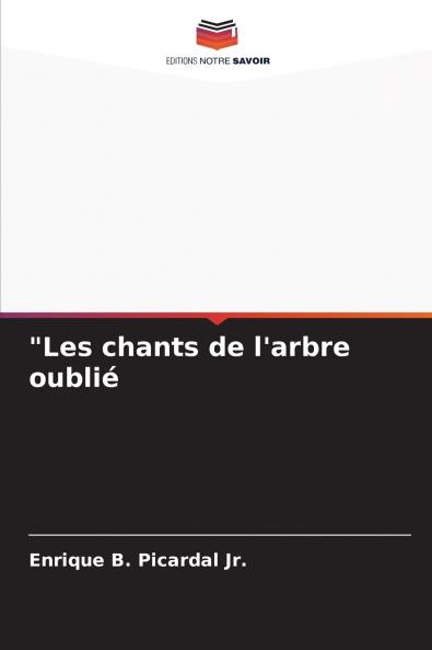 Les chants de l'arbre oublié