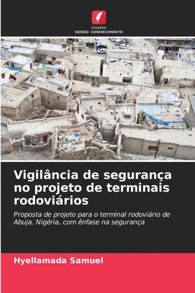 Vigilância de segurança no projeto de terminais rodoviários