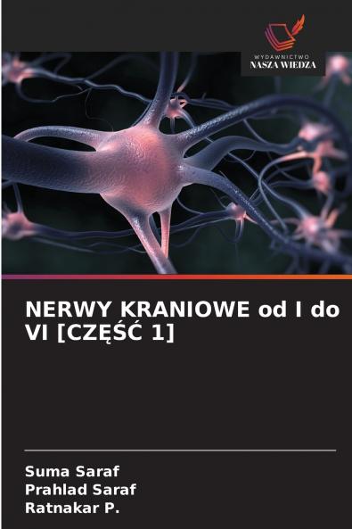 NERWY KRANIOWE od I do VI [CZĘŚĆ 1]