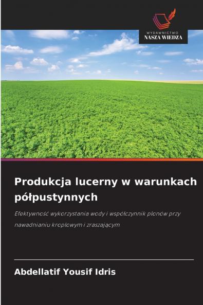 Produkcja lucerny w warunkach półpustynnych