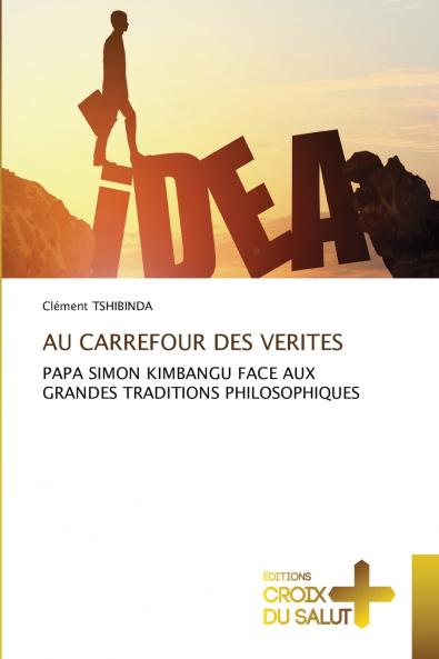 AU CARREFOUR DES VERITES