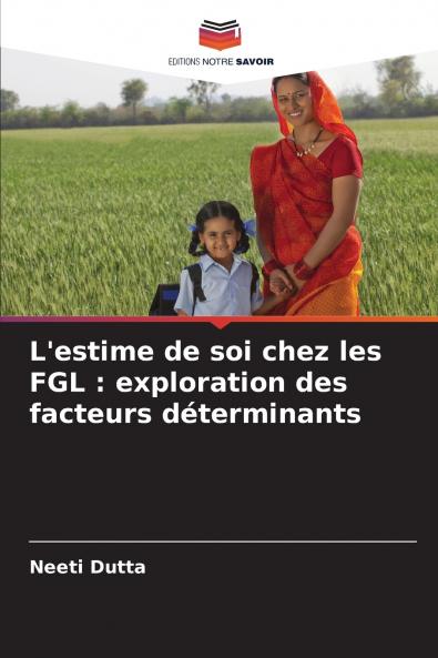 L'estime de soi chez les FGL