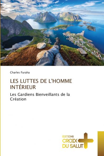 LES LUTTES DE L'HOMME INTÉRIEUR