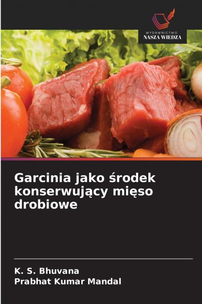 Garcinia jako środek konserwujący mięso drobiowe