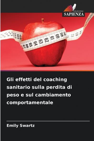 Gli effetti del coaching sanitario sulla perdita di peso e sul cambiamento comportamentale