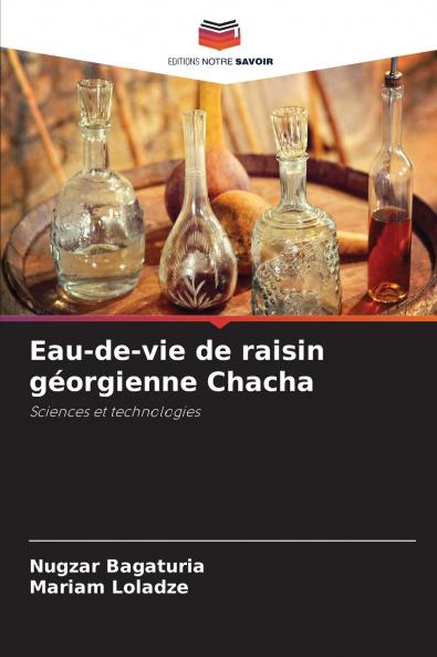Eau-de-vie de raisin géorgienne Chacha