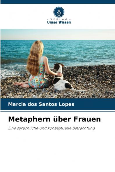 Metaphern über Frauen