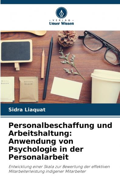 Personalbeschaffung und Arbeitshaltung
