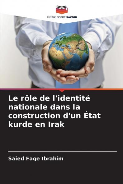 Le rôle de l'identité nationale dans la construction d'un État kurde en Irak