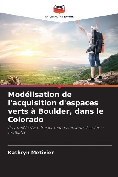 Modélisation de l'acquisition d'espaces verts à Boulder dans le Colorado