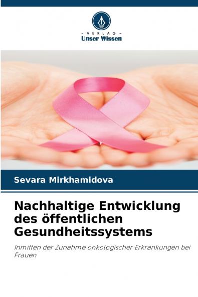 Nachhaltige Entwicklung des öffentlichen Gesundheitssystems