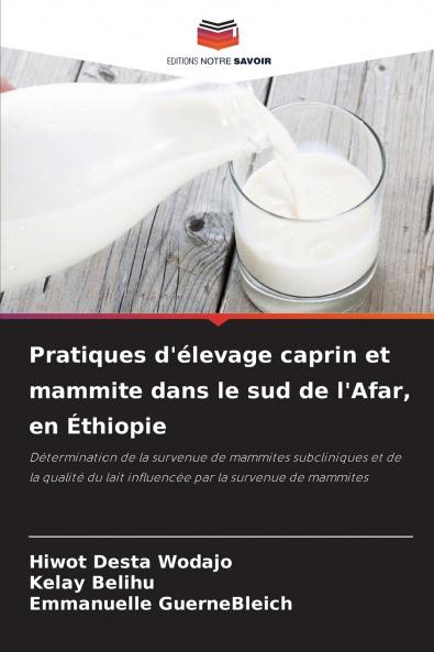 Pratiques d'élevage caprin et mammite dans le sud de l'Afar en Éthiopie