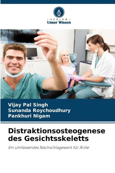 Distraktionsosteogenese des Gesichtsskeletts