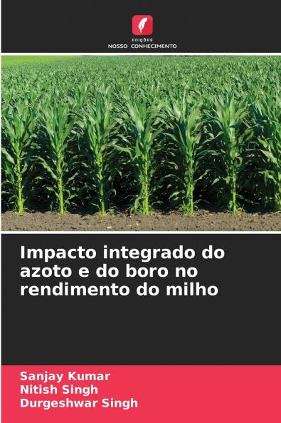 Impacto integrado do azoto e do boro no rendimento do milho
