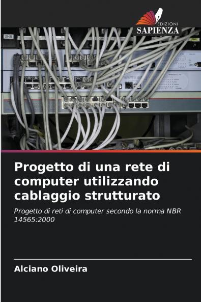 Progetto di una rete di computer utilizzando cablaggio strutturato