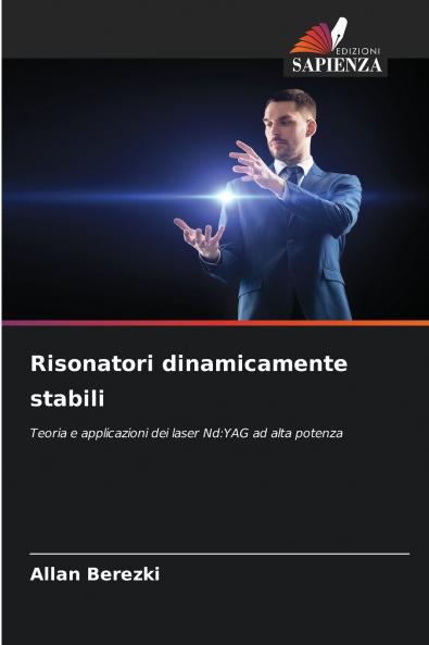 Risonatori dinamicamente stabili