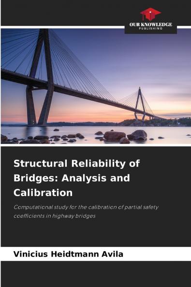 Structural Reliability of Bridges