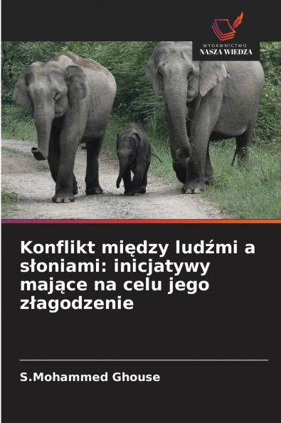 Konflikt między ludźmi a słoniami