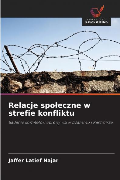 Relacje społeczne w strefie konfliktu