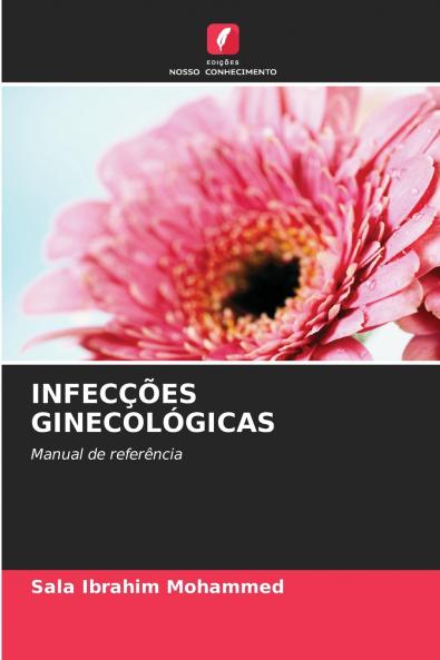 INFECÇÕES GINECOLÓGICAS