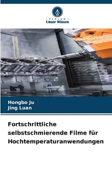 Fortschrittliche selbstschmierende Filme für Hochtemperaturanwendungen