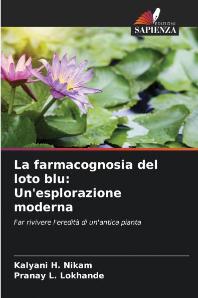 La farmacognosia del loto blu