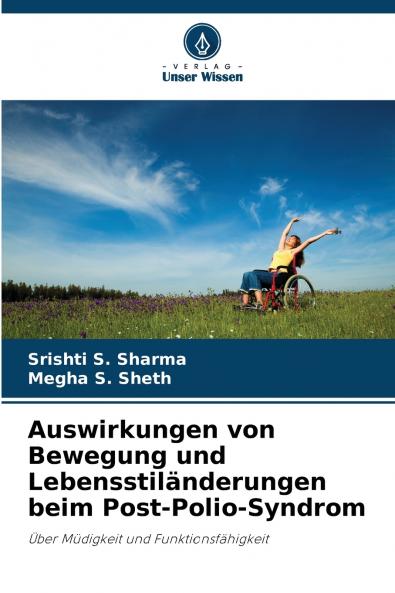 Auswirkungen von Bewegung und Lebensstiländerungen beim Post-Polio-Syndrom