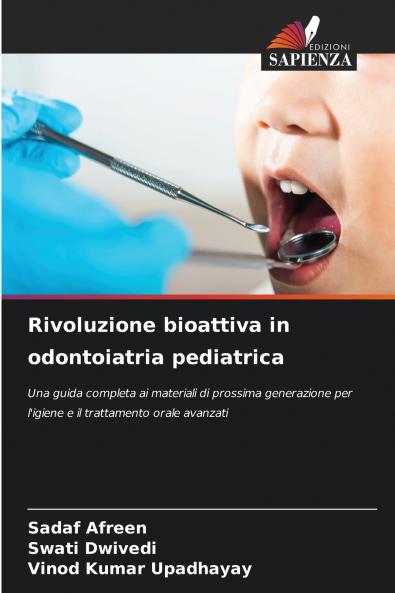 Rivoluzione bioattiva in odontoiatria pediatrica