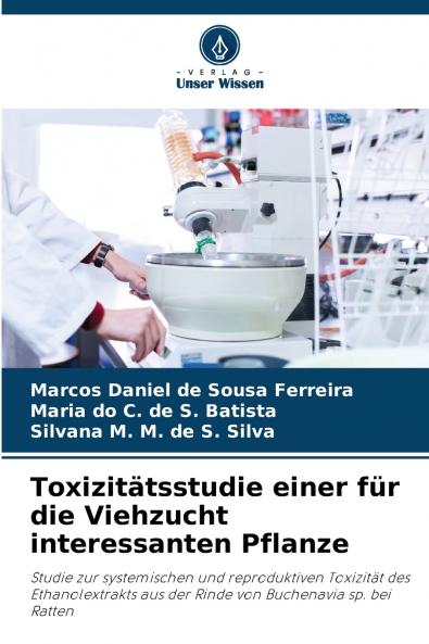 Toxizitätsstudie einer für die Viehzucht interessanten Pflanze