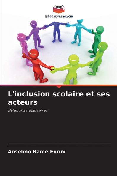 L'inclusion scolaire et ses acteurs