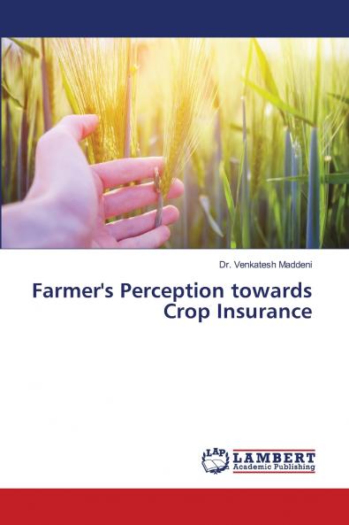 Farmer's Perception towards Crop Insurance