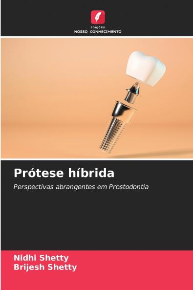 Prótese híbrida