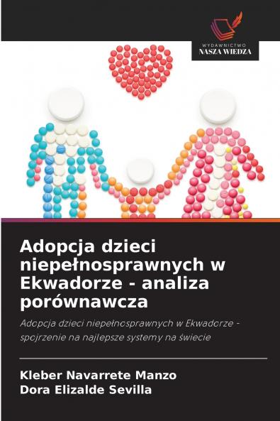 Adopcja dzieci niepełnosprawnych w Ekwadorze - analiza porównawcza